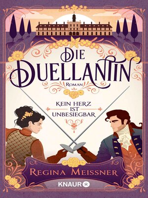 cover image of Die Duellantin. Kein Herz ist unbesiegbar